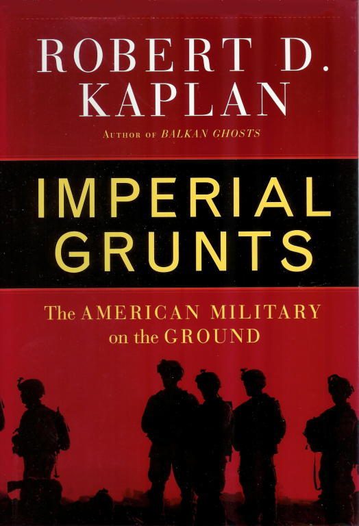 Обложка книги «Imperial Grunts: The American Military on the Ground»