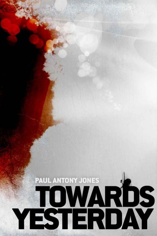 Обложка книги «Towards Yesterday»