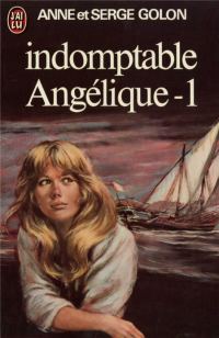 Обложка книги «Indomptable Angélique Part 1»