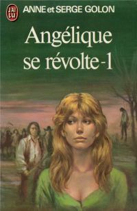 Обложка книги «Angélique se révolte Part1»