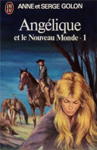 Обложка книги «Angélique et le Nouveau Monde Part 1»