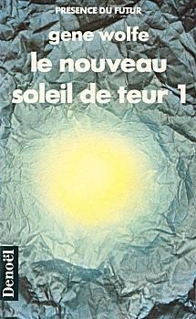 Обложка книги «Le Nouveau Soleil de Teur. Livre 1»