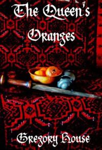 Обложка книги «The Queen's Oranges»