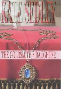 Обложка книги «The Goldsmith's Daughter»