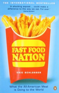 Обложка книги «Fast Food Nation: What the All-American Meal Is Doing to the World»