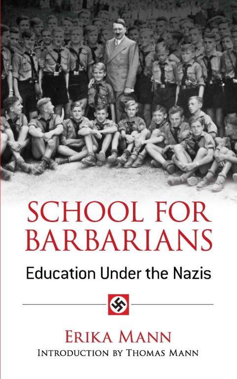 Обложка книги «School for Barbarians: Education Under the Nazis»