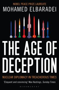 Обложка книги «The Age of Deception: Nuclear Diplomacy in Treacherous Times»