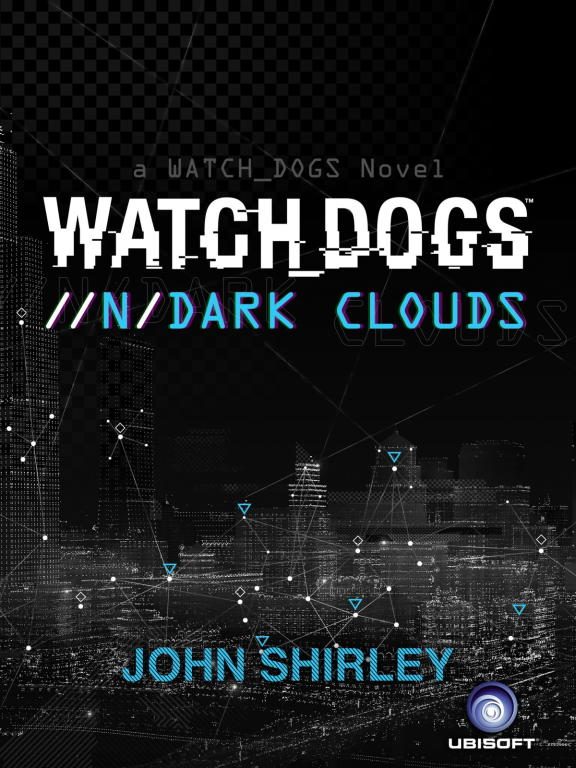 Обложка книги «Watch Dogs: Dark Clouds»