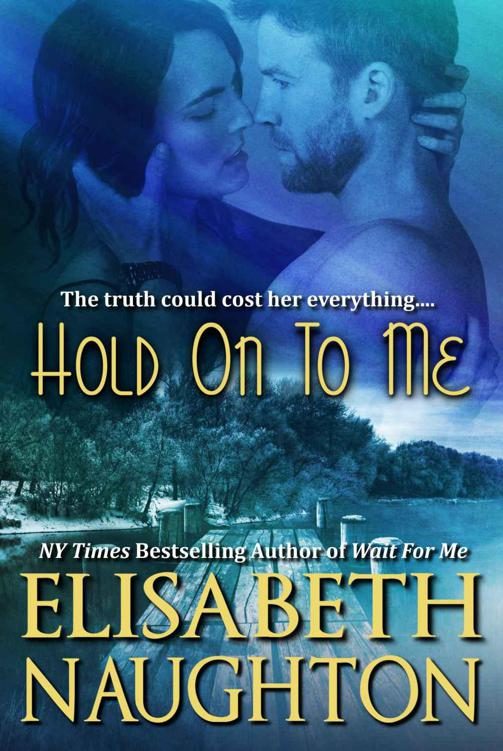 Обложка книги «Hold On To Me»