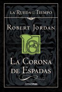 Обложка книги «La corona de espadas»