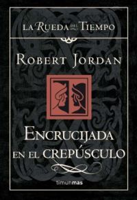 Обложка книги «Encrucijada en el crepúsculo»