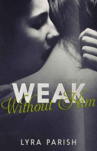 Обложка книги «Weak Without Him»