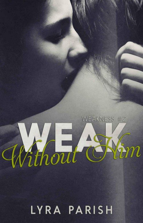 Обложка книги «Weak Without Him»