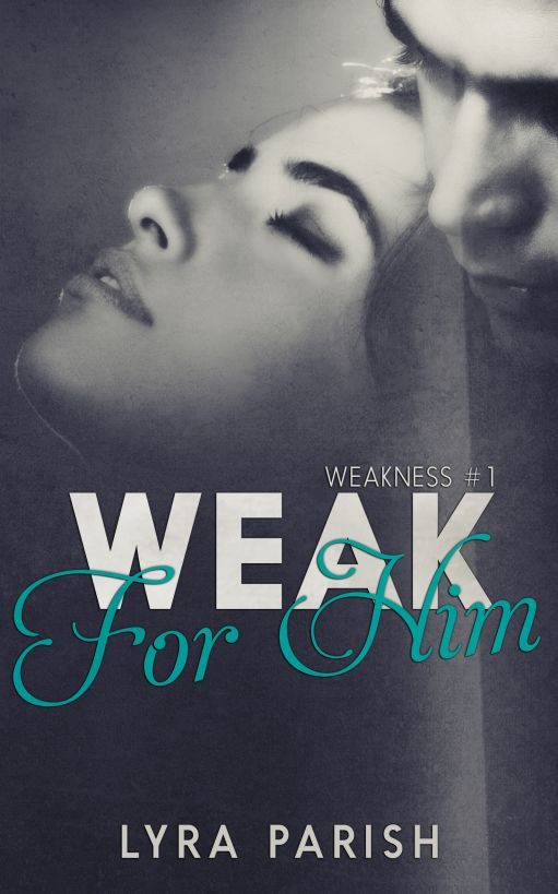 Обложка книги «Weak for Him»