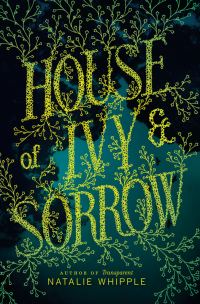 Обложка книги «House of Ivy & Sorrow»