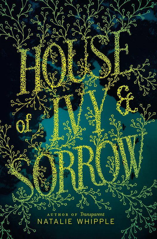 Обложка книги «House of Ivy & Sorrow»