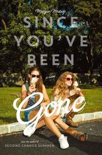 Обложка книги «Since You've Been Gone»