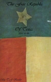 Обложка книги «The Free Republic of Texas 2015 AD»
