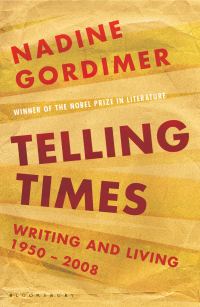Обложка книги «Telling Times: Writing and Living, 1950-2008»