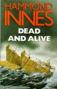 Обложка книги «Dead and Alive»