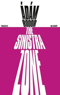 Обложка книги «The Sinistra Zone»