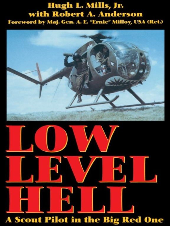 Обложка книги «Low Level Hell: A Scout Pilot in the Big Red One»