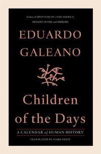 Обложка книги «Children of the Days: A Calendar of Human History»
