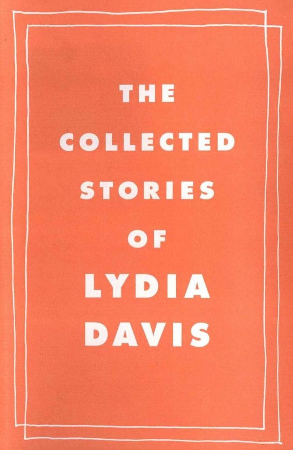 Обложка книги «The Collected Stories of Lydia Davis»