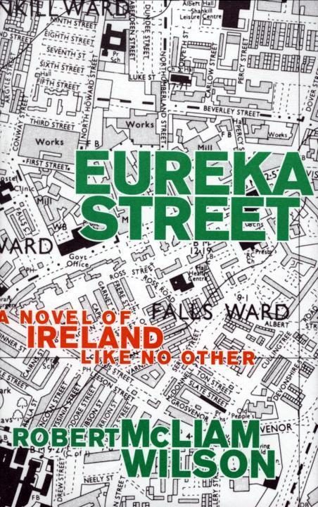 Обложка книги «Eureka Street: A Novel of Ireland Like No Other»