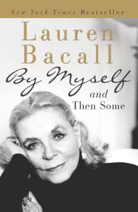 Обложка книги «By Myself and Then Some»