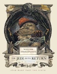 Обложка книги «William Shakespeare's The Jedi Doth Return»
