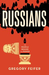 Обложка книги «Russians: The People behind the Power»