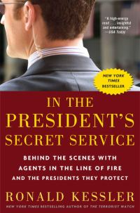 Обложка книги «In the President's Secret Service: Behind the Scenes with Agents in the Line of Fire and the Presidents They Protect»