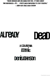Обложка книги «Already Dead: A California Gothic»