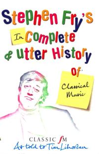 Обложка книги «Неполная, но окончательная история классической музыки»