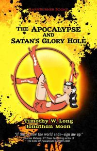 Обложка книги «The Apocalypse and Satan's Glory Hole»