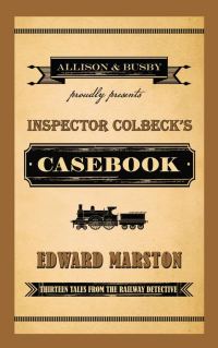 Обложка книги «Inspector Colbeck's Casebook»
