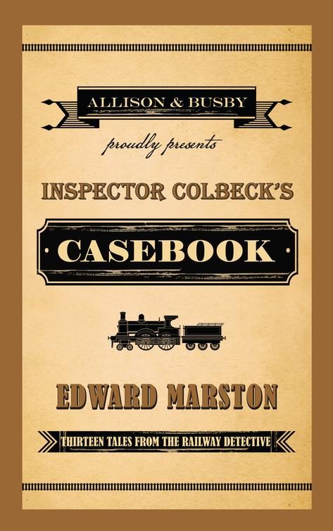 Обложка книги «Inspector Colbeck's Casebook»