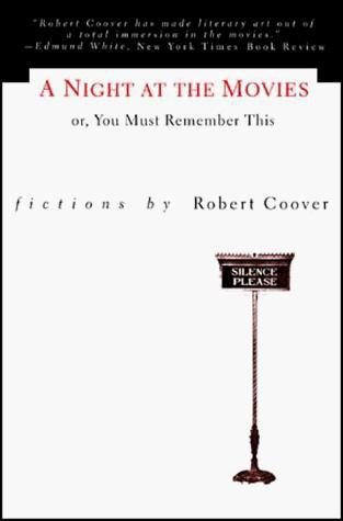 Обложка книги «A Night at the Movies Or, You Must Remember This»