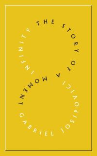 Обложка книги «Infinity: The Story of a Moment»