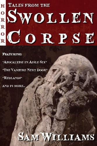 Обложка книги «Tales from the Swollen Corpse»