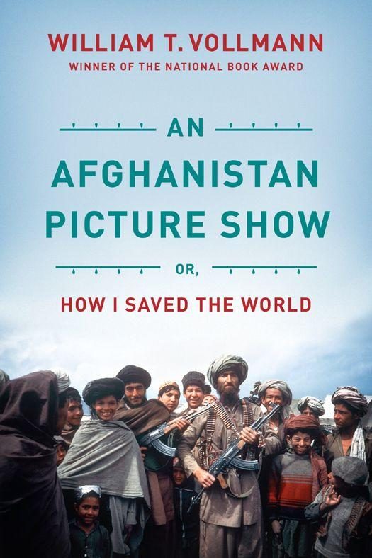Обложка книги «An Afghanistan Picture Show: Or, How I Saved the World»