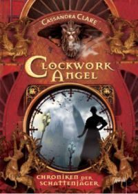 Обложка книги «Clockwork Angel»
