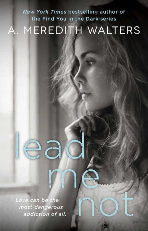 Обложка книги «Lead Me Not»