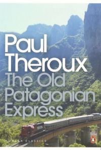 Обложка книги «The Old Patagonian Express: By Train Through the Americas»