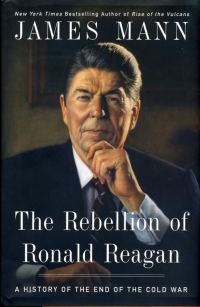 Обложка книги «The Rebellion of Ronald Reagan: A History of the End of the Cold War»