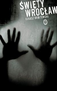 Обложка книги «Святой Вроцлав»