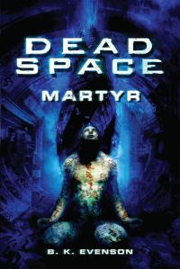 Обложка книги «Dead Space: Martyr»