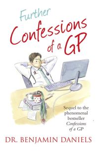Обложка книги «Further Confessions of a GP»