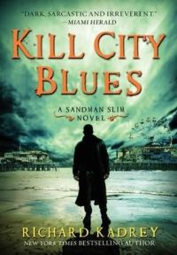Обложка книги «Kill City Blues»
